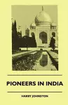 Pioneers In India cover