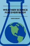 Weather Science For Everybody cover