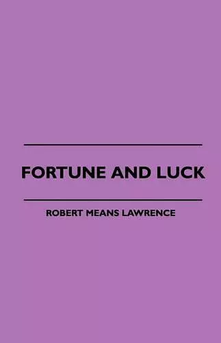 Fortune And Luck cover