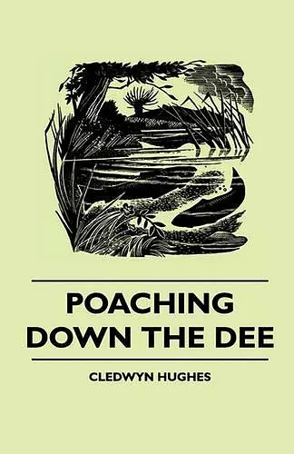Poaching Down The Dee cover