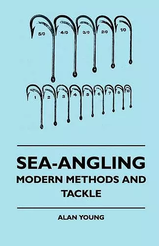 Sea-Angling - Modern Methods And Tackle cover