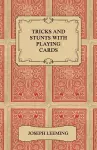 Tricks And Stunts With Playing Cards - Plus Games Of Solitaire cover