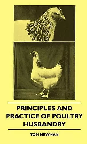 Principles And Practice Of Poultry Husbandry cover