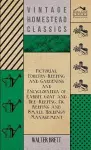 Pictorial Poultry-Keeping And Gardening And Encyclopaedia Of Rabbit, Goat And Bee-Keeping, Pig Keeping And Small Holdings Management cover