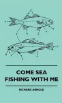Come Sea Fishing With Me cover