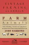 Farm Animals - Their Breeding, Growth And Inheritance cover