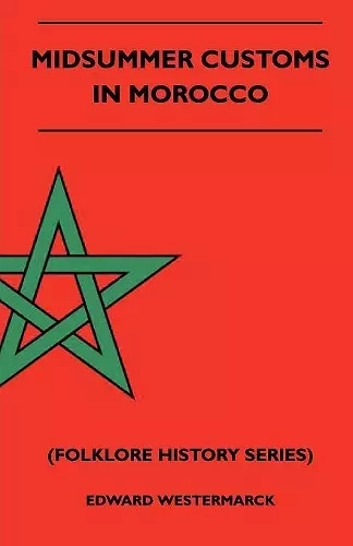 Midsummer Customs In Morocco (Folklore History Series) cover