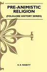 Pre-Animistic Religion (Folklore History Series) cover