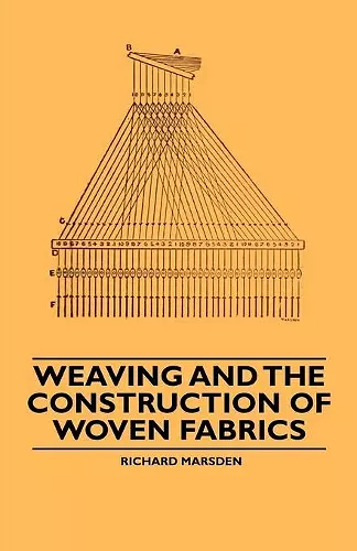 Weaving and the Construction of Woven Fabrics cover