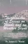 Theophrastus of Eresus on Winds and on Weather Signs cover