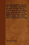 Paris And Half-Europe In '78 - The Paris Exposition Of 1878, Its Side-Shows And Excursions; Including Travel And Adventure In Belgium, Germany, On The Rhine, Across The Swiss Alps, In Italy And The Tyrol. cover