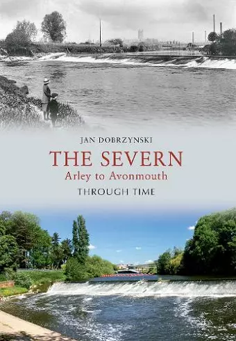 The Severn Arley to Avonmouth Through Time cover