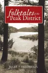 Folktales of the Peak District cover