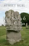 John Aubrey & Stone Circles cover