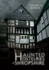 Haunted Hostelries of Shropshire cover