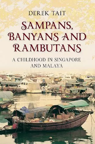 Sampans, Banyans and Rambutans cover