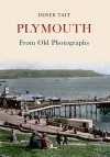Plymouth From Old Photographs cover