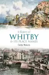 A History of Whitby and Its Place Names cover