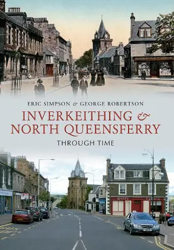 Inverkeithing & North Queensferry Through Time cover