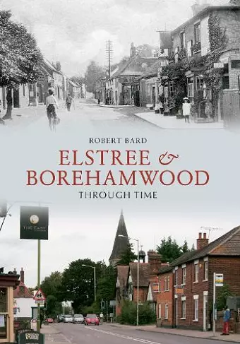 Elstree & Borehamwood Through Time cover