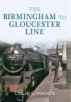 The Birmingham to Gloucester Line cover