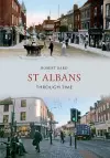 St Albans Through Time cover