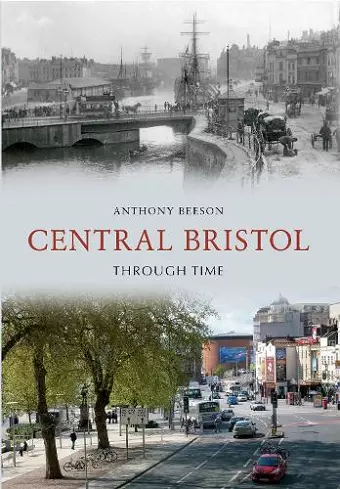 Central Bristol Through Time cover