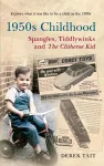 1950s Childhood Spangles, Tiddlywinks and The Clitheroe Kid cover