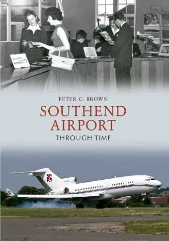 Southend Airport Through Time cover