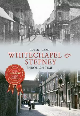 Whitechapel & Stepney Through Time cover