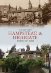 Hampstead & Highgate Through Time cover