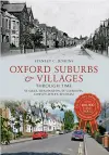 Oxford Suburbs & Villages Through Time cover