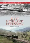 West Highland Extension Great Railway Journeys Through Time cover