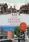 Central Swindon Through Time cover