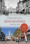 Bedfordshire Through Time cover