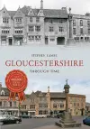 Gloucestershire Through Time cover