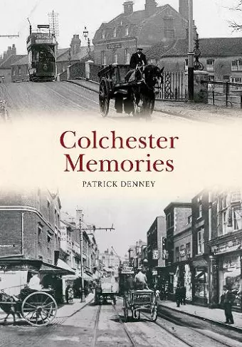 Colchester Memories cover