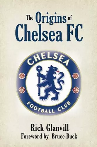 The Origins of Chelsea FC cover