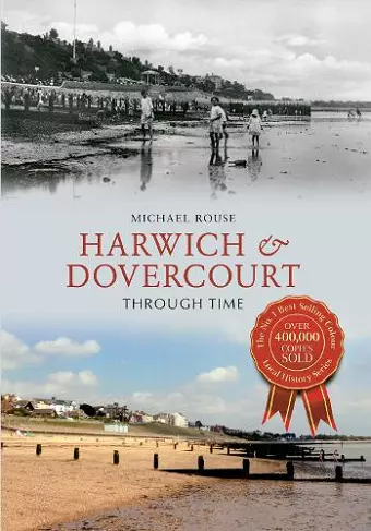 Harwich & Dovercourt Through Time cover