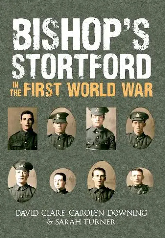 Bishop's Stortford in the First World War cover