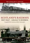 Bradshaw's Guide Scotlands Railways West Coast - Carlisle to Inverness cover