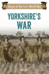 Yorkshire's War cover