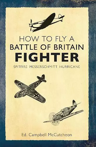 How to Fly a Battle of Britain Fighter cover