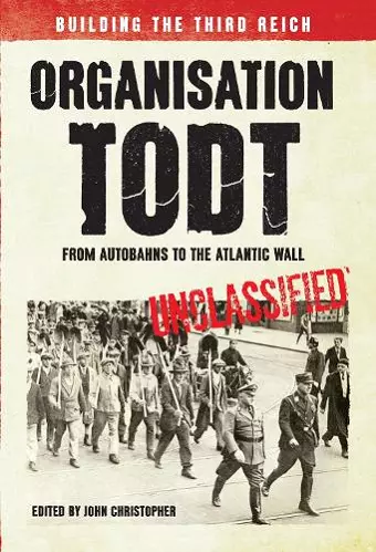 Organisation Todt: From Autobahns to Atlantic Wall cover