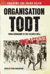 Organisation Todt: From Autobahns to Atlantic Wall cover
