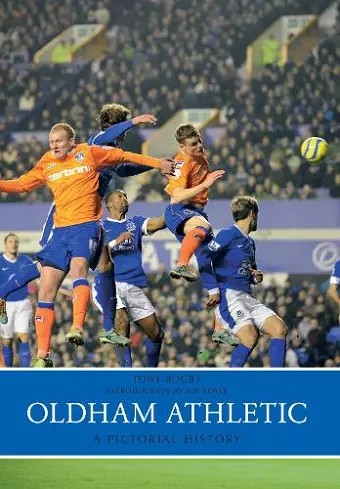 Oldham Athletic A Pictorial History cover