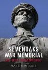 Sevenoaks War Memorial cover