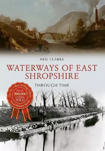 Waterways of East Shropshire Through Time cover