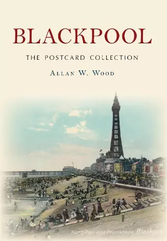 Blackpool The Postcard Collection cover