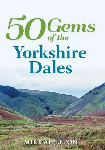 50 Gems of the Yorkshire Dales cover